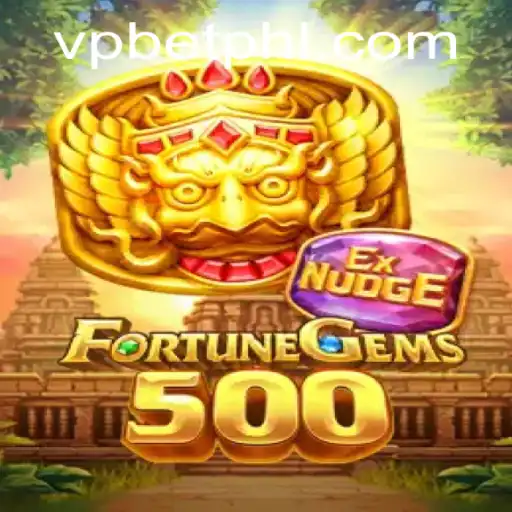Unveiling FortuneGems500: A Thrilling Journey into the World of VPBET Gaming