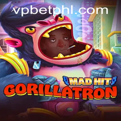 MadHitGorillatron: The Ultimate Gaming Experience with VPBET